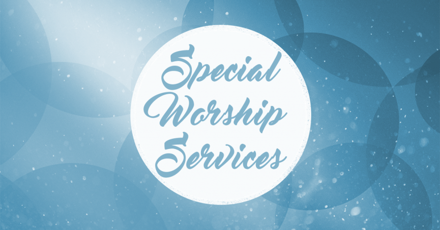 Special Worship Services